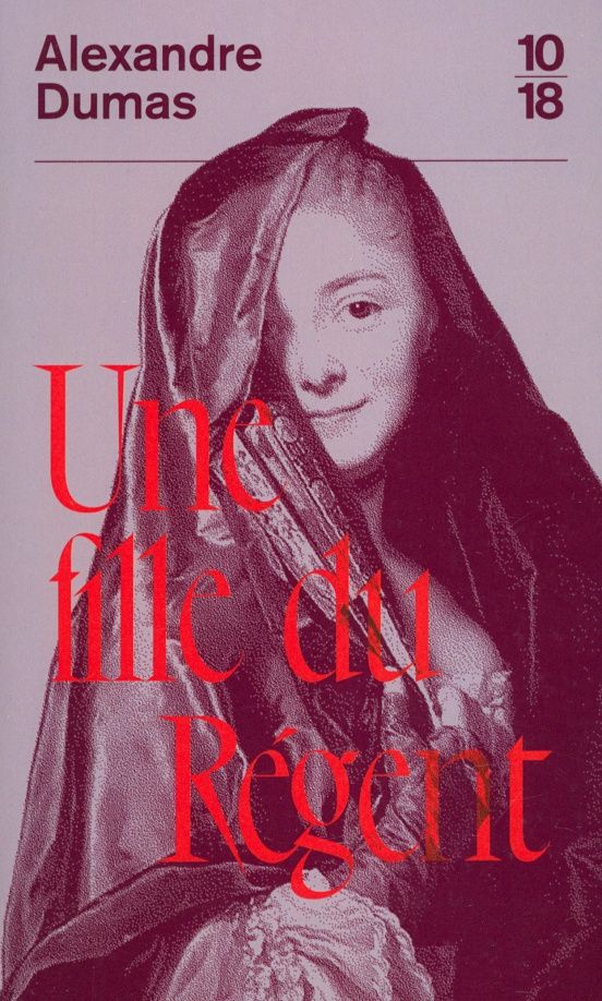 Дюма Александр: Une fille du regent