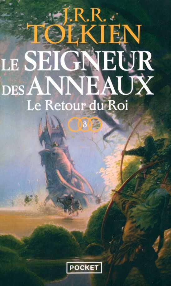 John Tolkien: Le Seigneur des Anneaux. Tome III. Le Retour du Roi