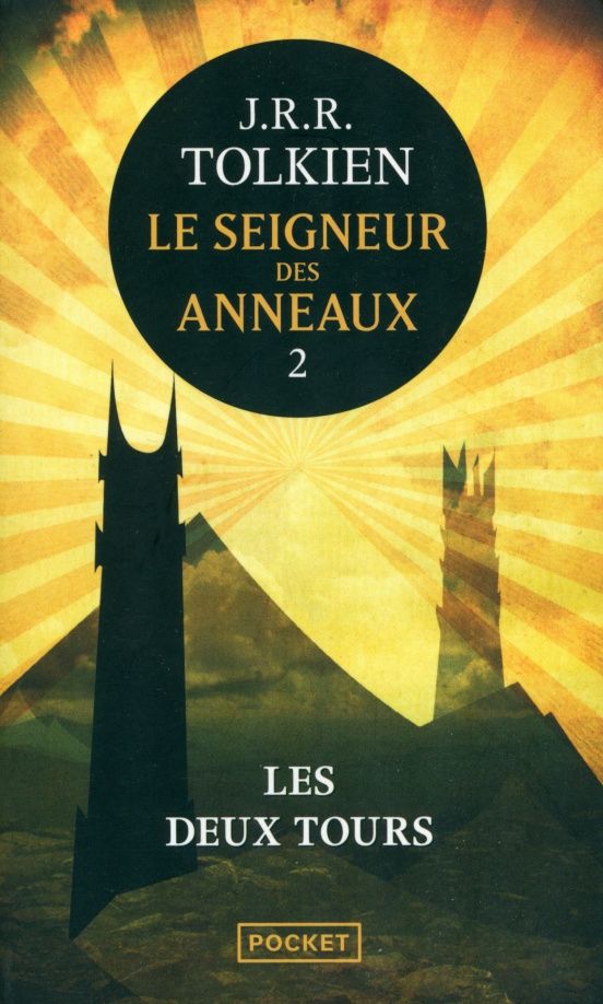 John Tolkien: Le Seigneur des Anneaux. Tome II. Les Deux Tours