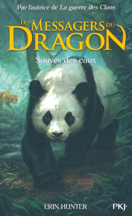 Хантер Эрин: Les Messagers du Dragon. Tome 1. Sauvés des eaux
