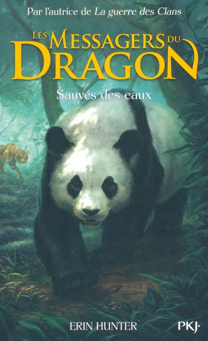 Хантер Эрин: Les Messagers du Dragon. Tome 1. Sauvés des eaux