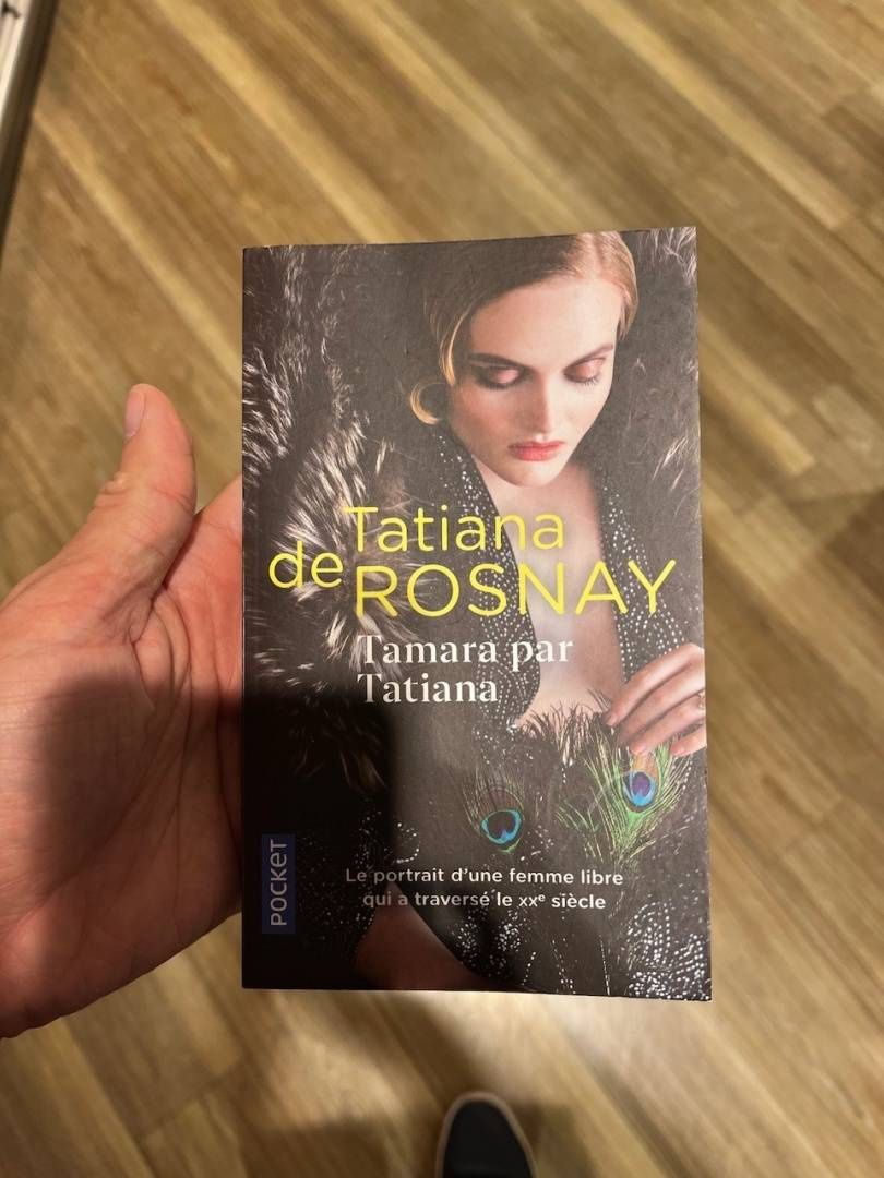 Rosnay de: Tamara par Tatiana. Sur les traces de Tamara de Lempicka