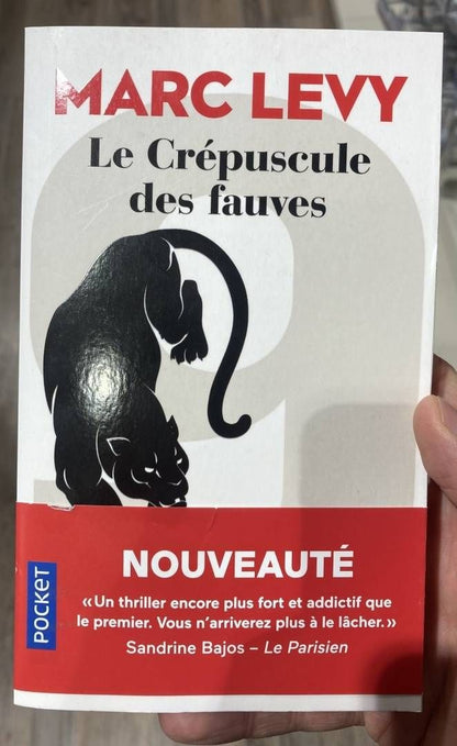 Marc Levy: Le Crepuscule des fauves