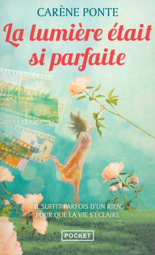 Carene Ponte: La lumière était si parfaite
