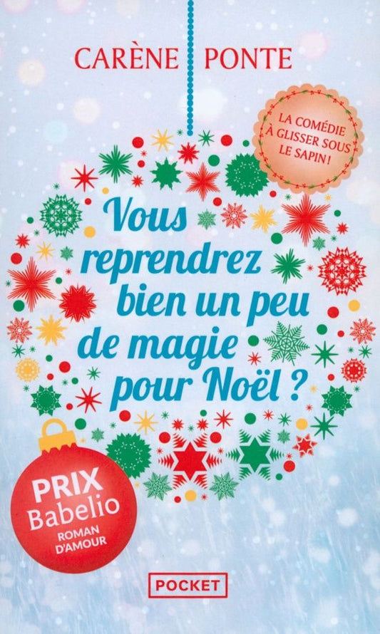 Carene Ponte: Vous reprendrez bien un peu de magie pour Noel?
