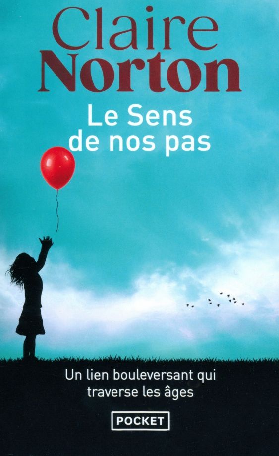 Claire Norton: Le Sens de nos pas