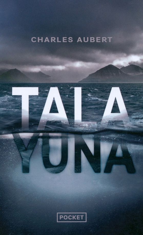 Charles Aubert: Tala Yuna