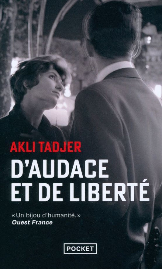Akli Tadjer: D'audace et de liberté