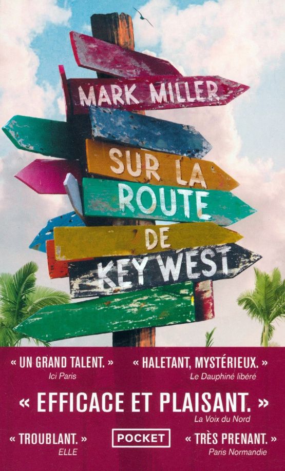 Mark Miller: Sur la route de Key West