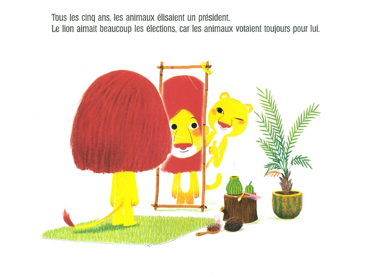 Martin Baltscheit: L'histoire du lion qui voulait etre president