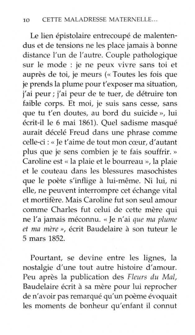 Charles Baudelaire: Cette maladresse maternelle me fait t'aimer davantage