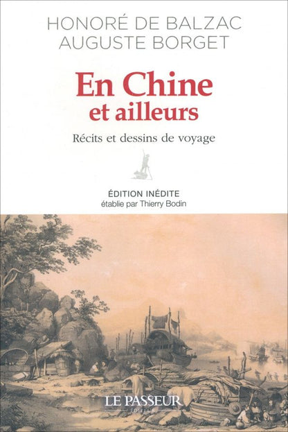 Оноре Бальзак: En Chine et ailleurs. Récits et dessins de voyage