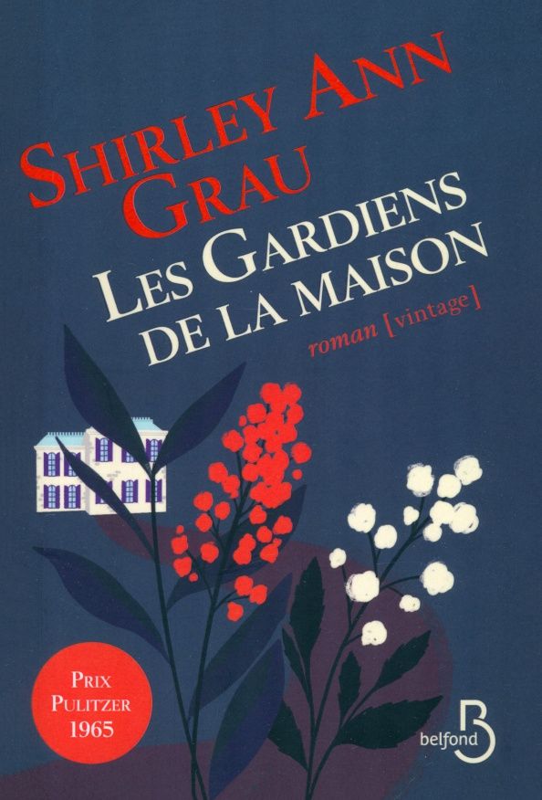 Shirley Grau: Les Gardiens de la maison