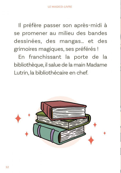Tristan Pichard: La Famille Magicus. Le Magico-Livre