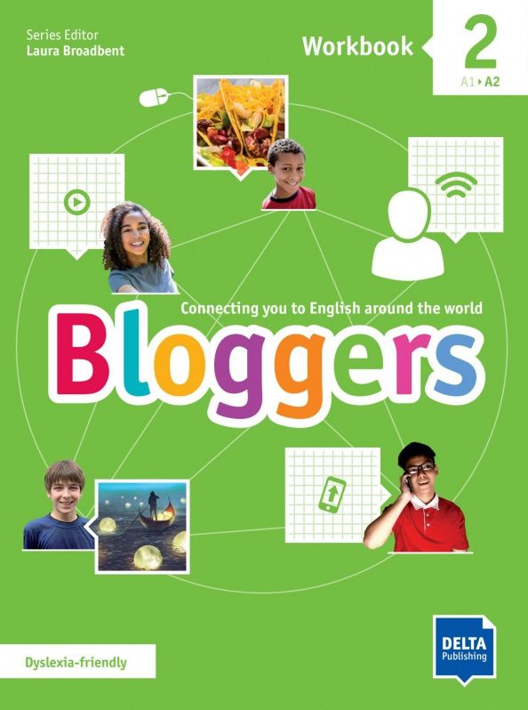 Laura Broadbent: Bloggers 2. A1-A2. Workbook with digital extras
