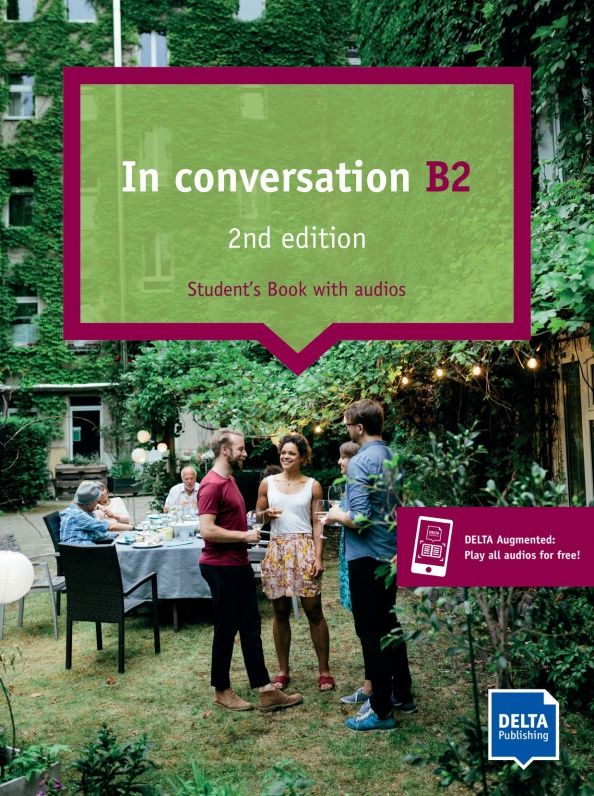 Jenny Richardson-Schlotter: In conversation. B2. 2nd edition. Conversation course. Student’s Book with audios
