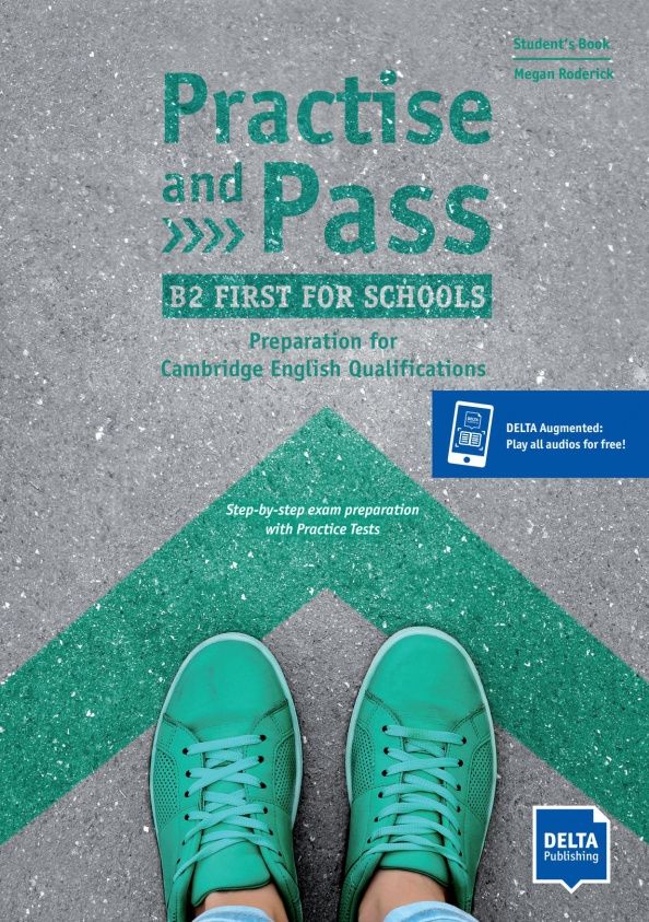 Megan Roderick: Practise and Pass. B2 First for Schools. Student's Book with digital extras