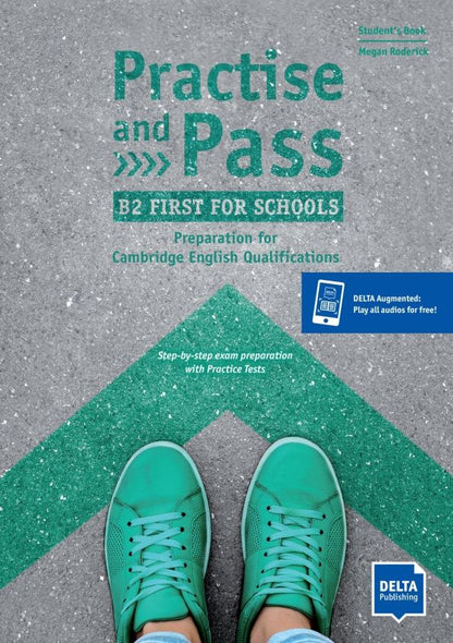 Megan Roderick: Practise and Pass. B2 First for Schools. Student's Book with digital extras