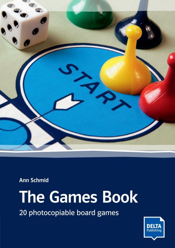 Ann Schmid: The Games Book. 20 photocopiable board games. Book with photocopiable material