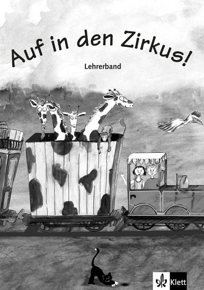 Begona Beutelspacher: Auf in den Zirkus! Lehrerband