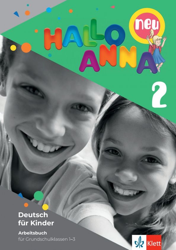 Olga Swerlowa: Hallo Anna 2 neu. Deutsch für Kinder. Arbeitsbuch mit Sticker und Bastelvorlagen
