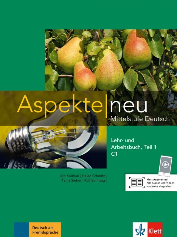 Tanja Sieber: Aspekte neu. C1. Lehr- und Arbeitsbuch. Teil 1. Mittelstufe Deutsch (+CD)
