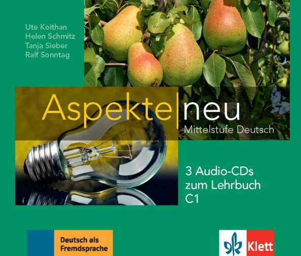 Tanja Sieber: Aspekte neu. C1. 3 Audio-CDs zum Lehrbuch