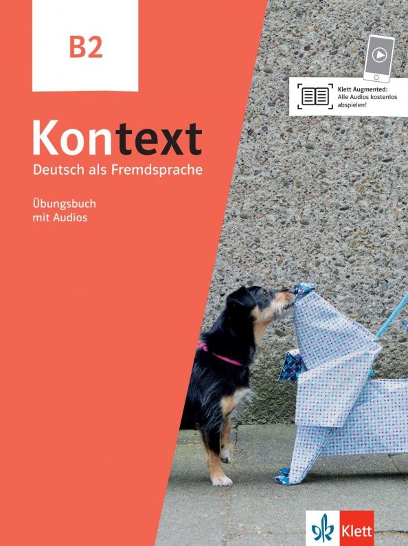 Tanja Sieber: Kontext. B2. Ubungsbuch mit Audios. Deutsch als Fremdsprache