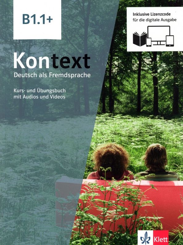 Tanja Sieber: Kontext. B1.1+. Kurs- und Ubungsbuch mit Audios-Videos inklusive Lizenzcode BlinkLearning