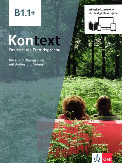 Tanja Sieber: Kontext. B1.1+. Kurs- und Ubungsbuch mit Audios-Videos inklusive Lizenzcode BlinkLearning