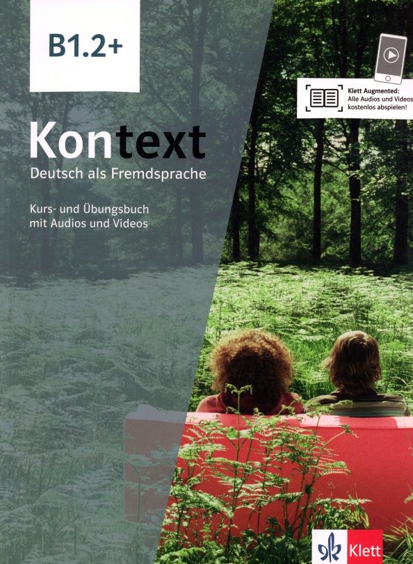 Tanja Sieber: Kontext. B1.2+. Kurs- und Ubungsbuch mit Audios-Videos inklusive Lizenzcode BlinkLearning