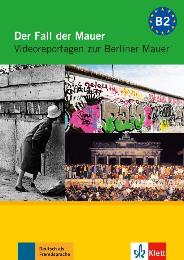 Ralf-Peter Losche: Der Fall der Mauer. Videoreportagen zur Berliner Mauer. DVD mit Arbeitsblättern