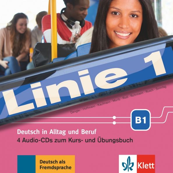 Susan Kaufmann: Linie 1 B1. Deutsch in Alltag und Beruf. 4 Audio-CDs zum Kurs- und Übungsbuch