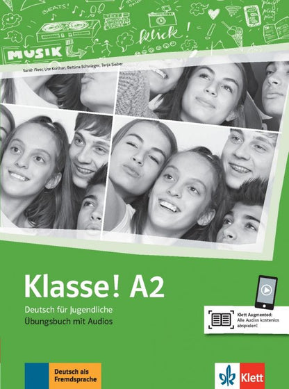 Tanja Sieber: Klasse! A2. Ubungsbuch mit Audios. Deutsch fur Jugendliche