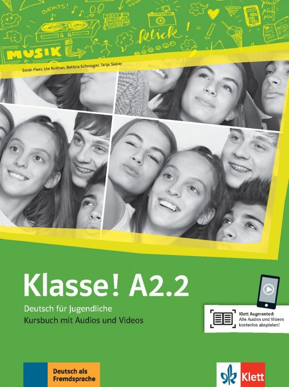 Tanja Sieber: Klasse! A2.2. Kursbuch mit Audios und Videos. Deutsch fur Jugendliche