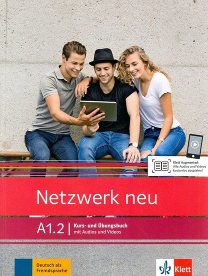 Helen Schmitz: Netzwerk Neu. A1.2. Kurs- und Ubungsbuch mit Audios und Videos