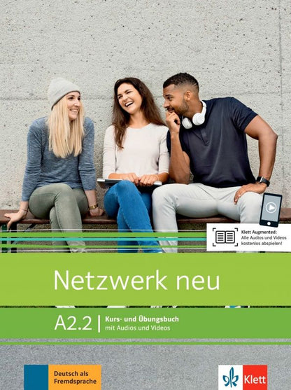Helen Schmitz: Netzwerk Neu. A2.2. Kurs- und Ubungsbuch mit Audios und Videos