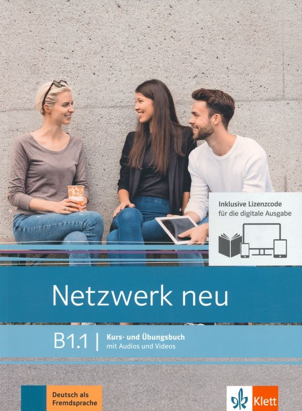 Helen Schmitz: Netzwerk neu. B1.1. Kurs- und Ubungsbuch mit Audios und Videos inklusive Lizenzcode BlinkLearning