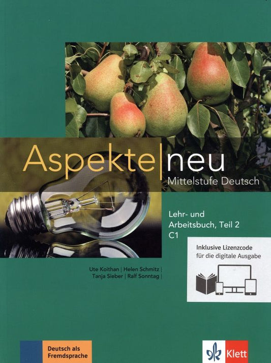 Tanja Sieber: Aspekte neu. C1. Lehr- und Arbeitsbuch mit Audios inklusive Lizenzcode BlinkLearning. Teil 2 (+CD)