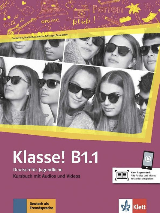 Tanja Sieber: Klasse! B1.1. Kursbuch mit Audios und Videos. Deutsch fur Jugendliche