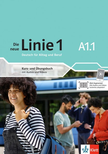 Susan Kaufmann: Die neue Linie 1 A1.1. Deutsch für Alltag und Beruf. Kurs- und Übungsbuch mit Audios und Videos