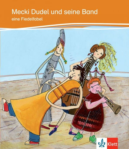Dieter Siebert: Mecki Dudel und seine Band eine Fiedelfabel