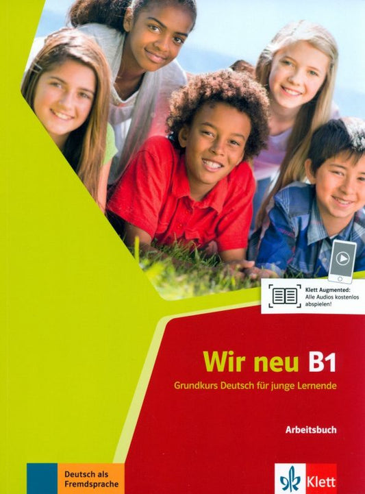 Giorgio Motta: Wir neu. B1. Arbeitsbuch. Grundkurs Deutsch für junge Lernende