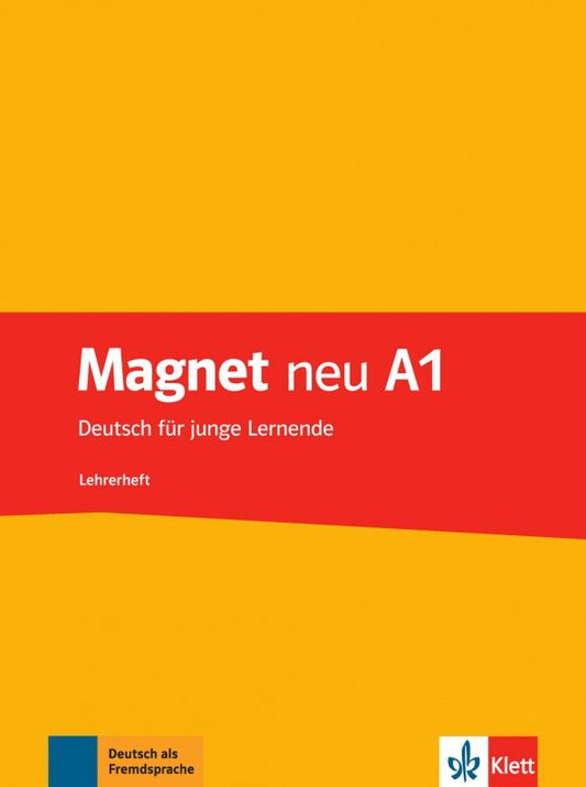 Silvia Dahmen: Magnet Neu. A1. Lehrerheft