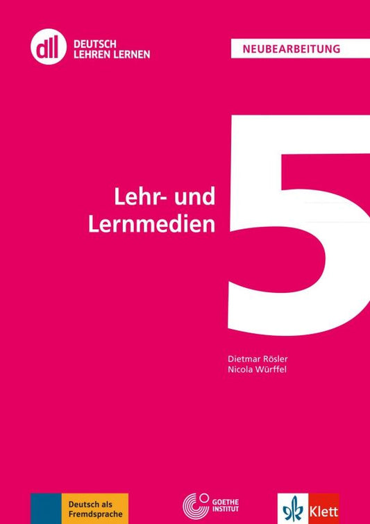 Dietmar Rosler: DLL 05. Lehr- und Lernmedien. Fort- und Weiterbildung weltweit. Buch mit DVD