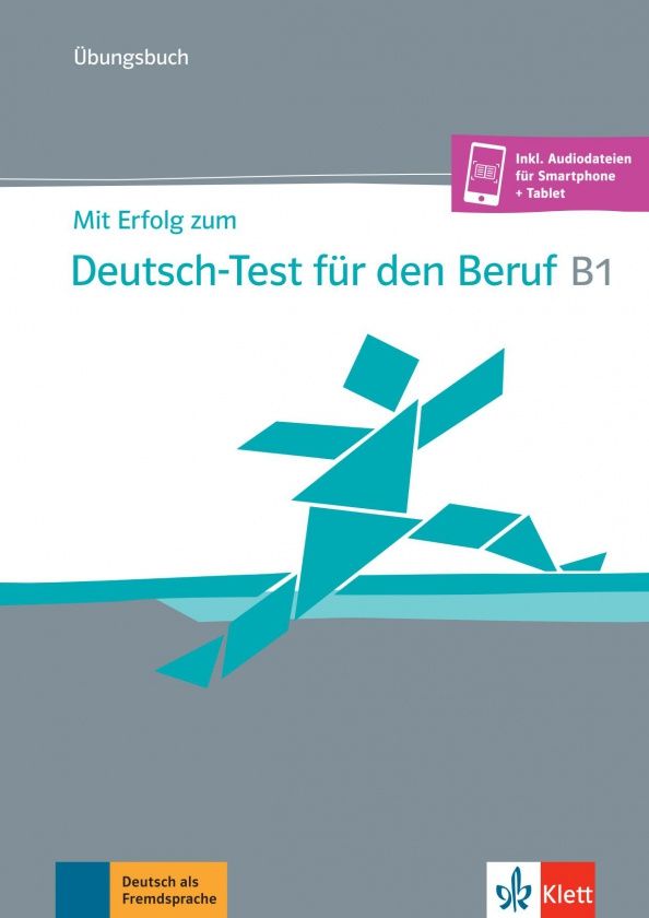 Margret Rodi: Mit Erfolg zum Deutsch-Test für den Beruf B1. Übungsbuch + online