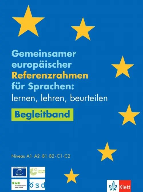 Gemeinsamer europaischer Referenzrahmen fur Sprachen. Lernen, lehren, beurteilen