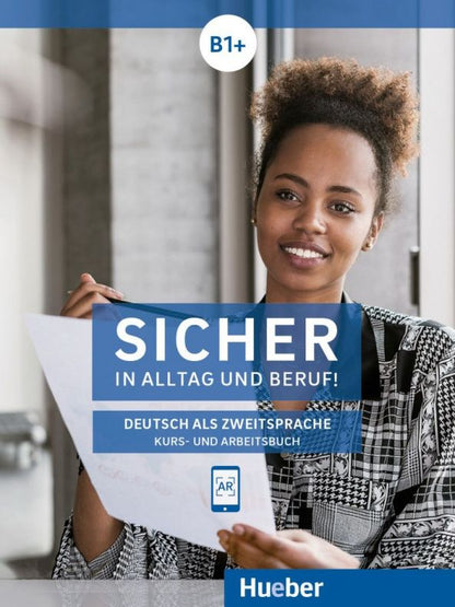 Jutta Orth-Chambah: Sicher in Alltag und Beruf! B1+. Kurs- und Arbeitsbuch. Deutsch als Zweitsprache