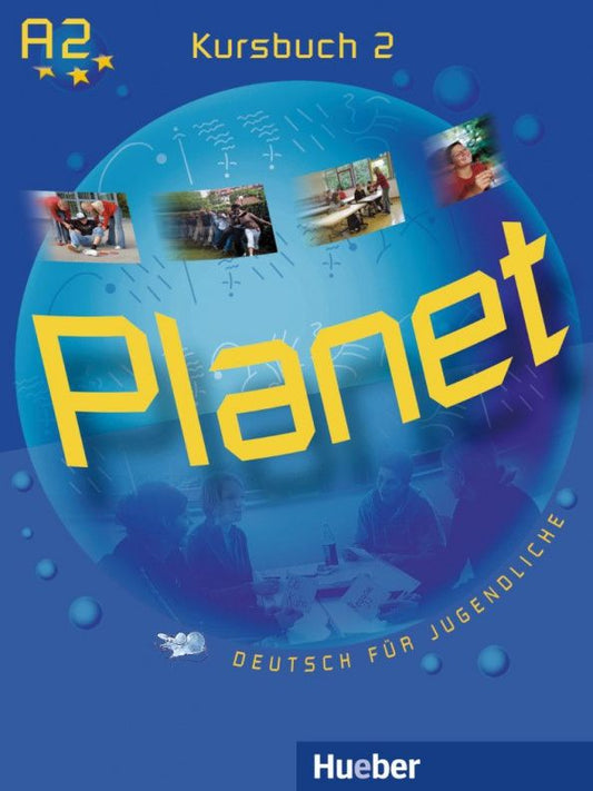 Gabriele Kopp: Planet 2. Kursbuch. Deutsch fur Jugendliche. Deutsch als Fremdsprache