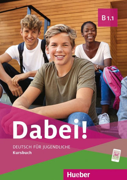 Gabriele Kopp: Dabei! B1.1. Kursbuch. Deutsch für Jugendliche. Deutsch als Fremdsprache